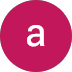 A white lowercase letter a centered within a solid magenta circular background icon.